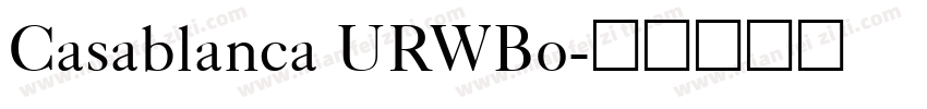 Casablanca URWBo字体转换